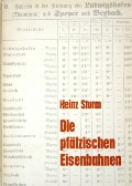Book cover of Die pfälzischen Eisenbahnen  by STURM, Heinz 